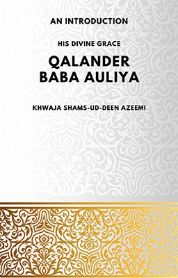 Qalander Baba Auliya - An Introduction