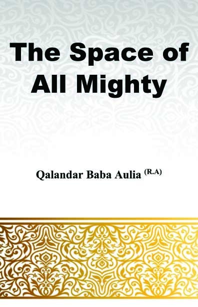 The Space of All Mighty(Qudrat Ki Space)