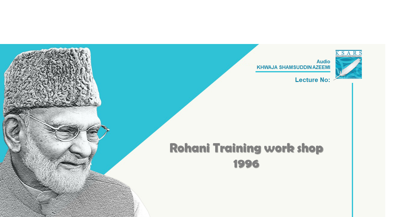Rohani Training work shop 1996