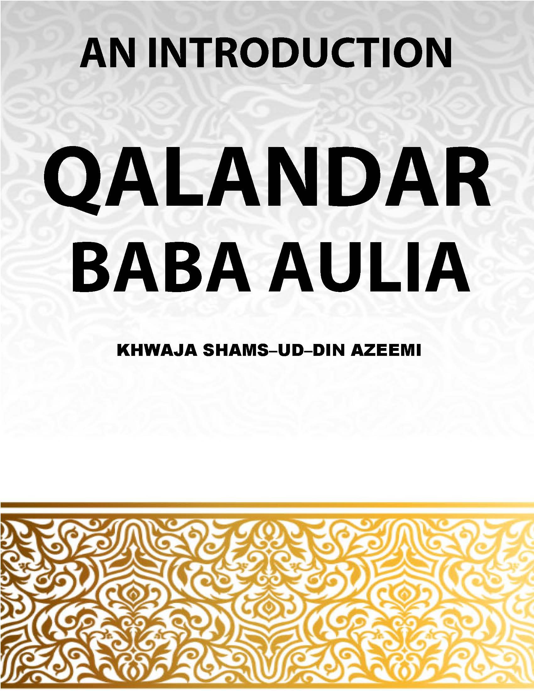 Qalander Baba Auliya - An Introduction
