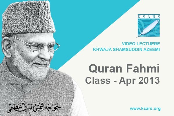 Quran Fahmi Class, April 2013 lecture
